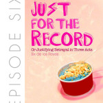 Just for the Record by Six de los Reyes
