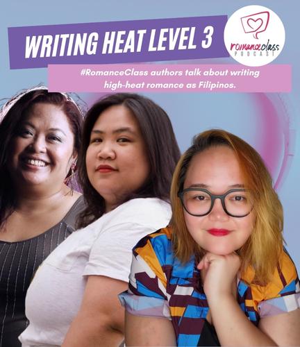 Writing Heat Level 3 When You’re Filipino